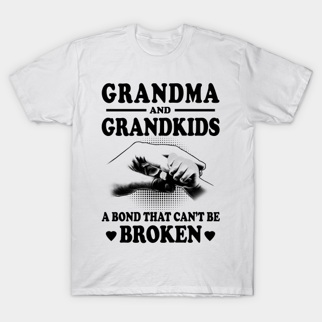 Grandma Gift - Grandma And Grandkids A Bond That Can't Be Broken T-shirt, Hoodie, SweatShirt, Long Sleeve