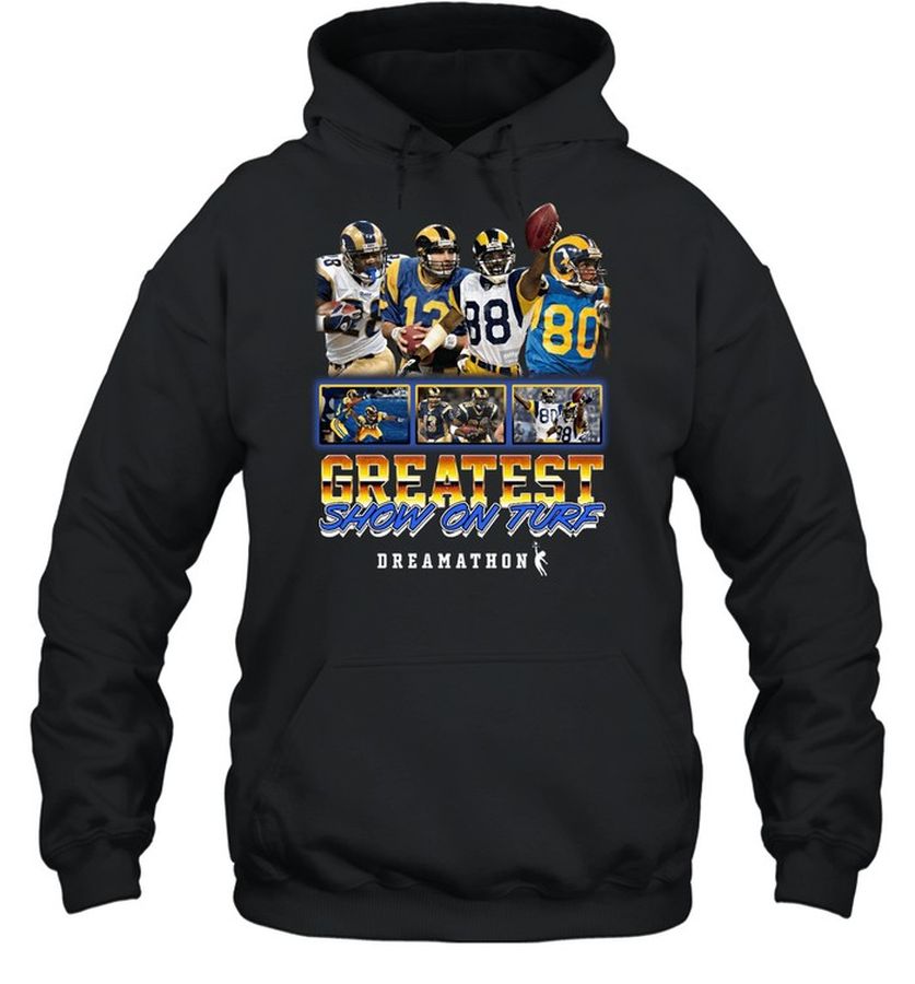 Greatest Show On Turf Shirt And Hoodie