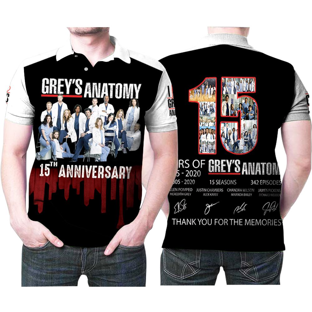 Greys Anatomy 15th Anniversary 2005 2020 15 Seasons 342 Episodes Cast Signatures 3d Designed For Greys Anatomy Movie Fan Polo Shirt