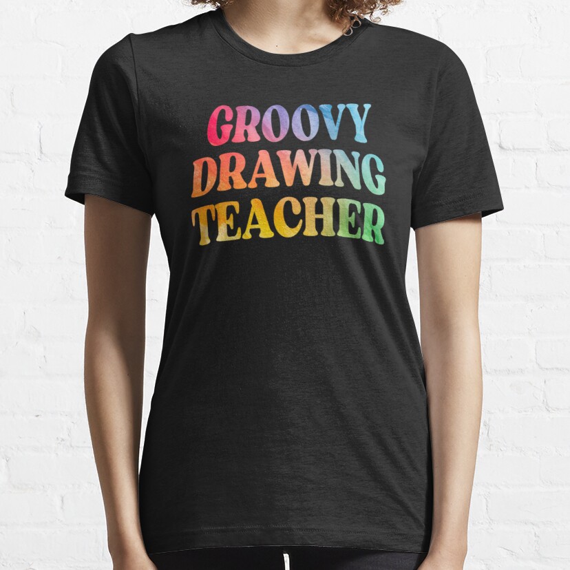 Groovy Drawing Teacher Essential T-Shirt