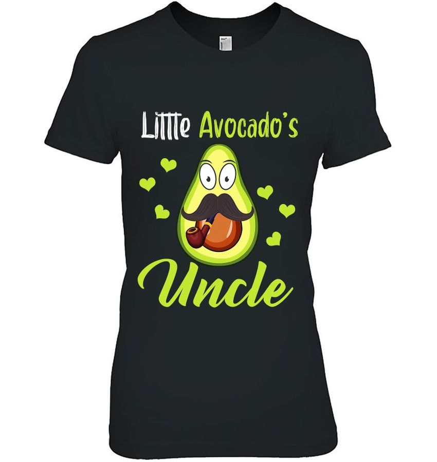 Happy Fathers Day Shirt Little Avocado’s Uncle Matching Family