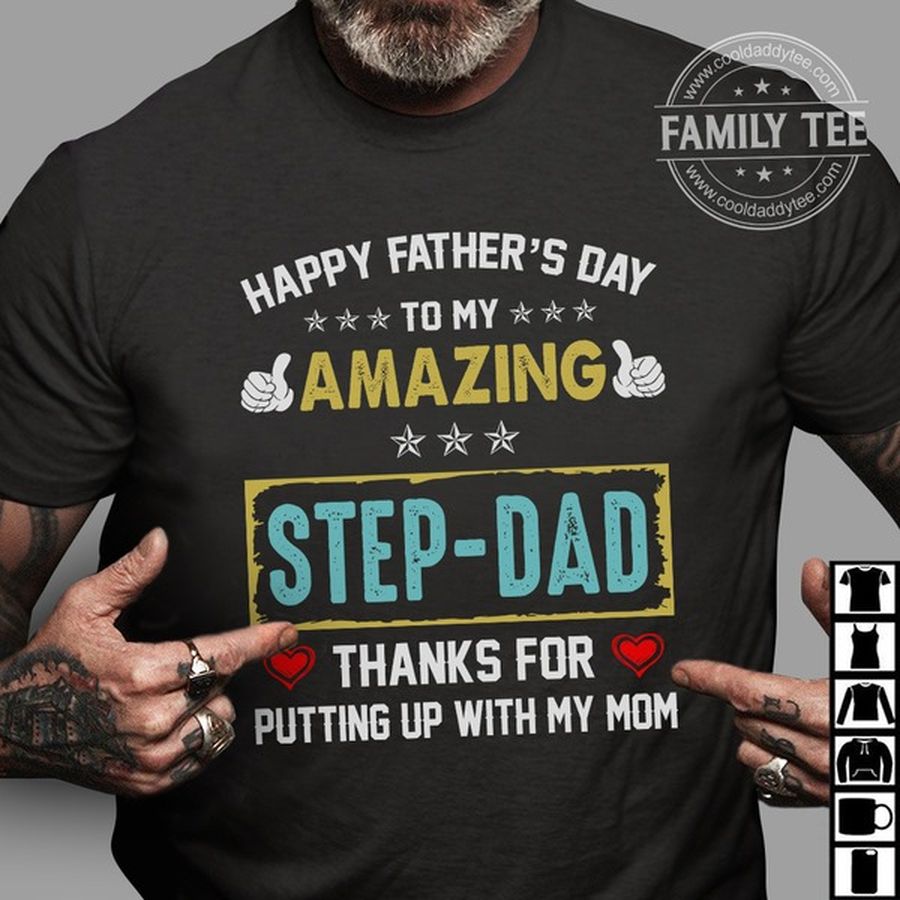 Happy father's day to my amazing step-dad thanks for putting up with my mom – Father's day gift