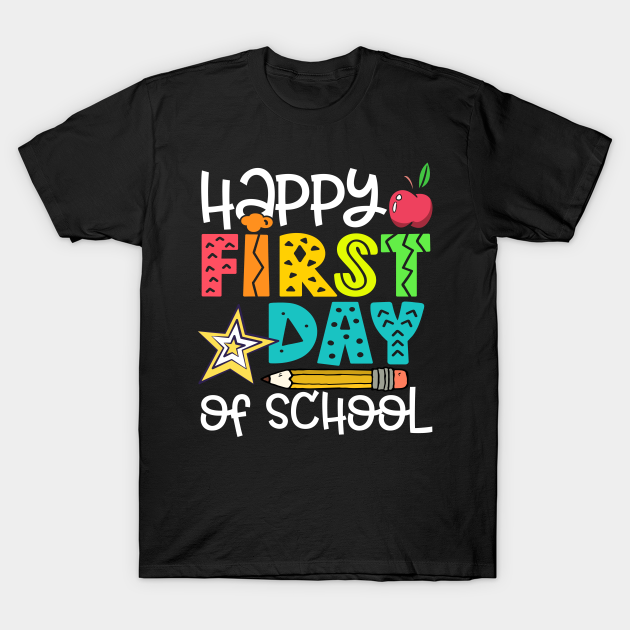 Happy First Day Of School Colorful Funny Back To School Teacher Boys Girls Kids T-shirt, Hoodie, SweatShirt, Long Sleeve