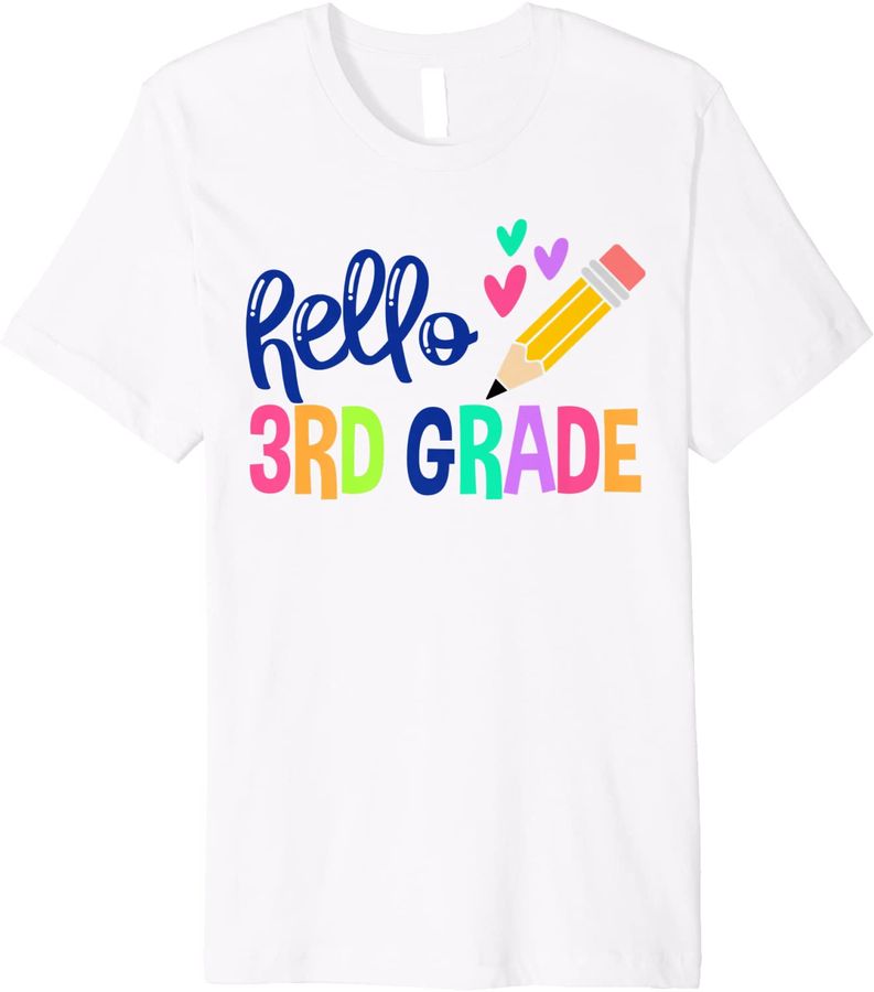 Hello 3rd Grade T-Shirt Third Grade Back To School Boy Girl Premium
