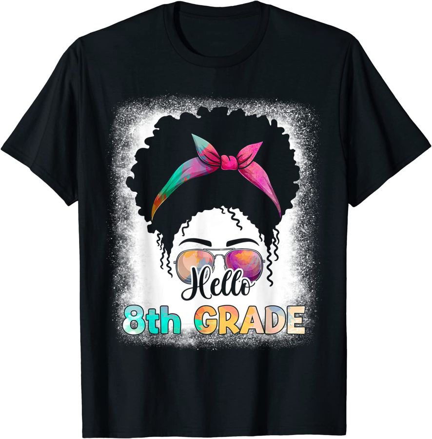 Hello 8th Grade Teacher Shirt, Back To School Afro Messy Bun_1