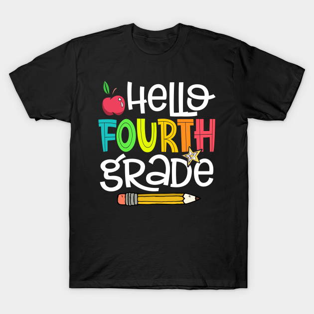 Hello Fourth Grade Colorful Funny Back To School Teacher Boys Girls Kids T-shirt, Hoodie, SweatShirt, Long Sleeve