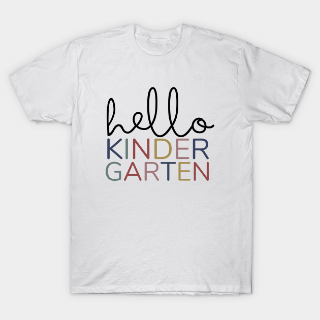 HELLO KINDERGARTEN T-shirt, Hoodie, SweatShirt, Long Sleeve