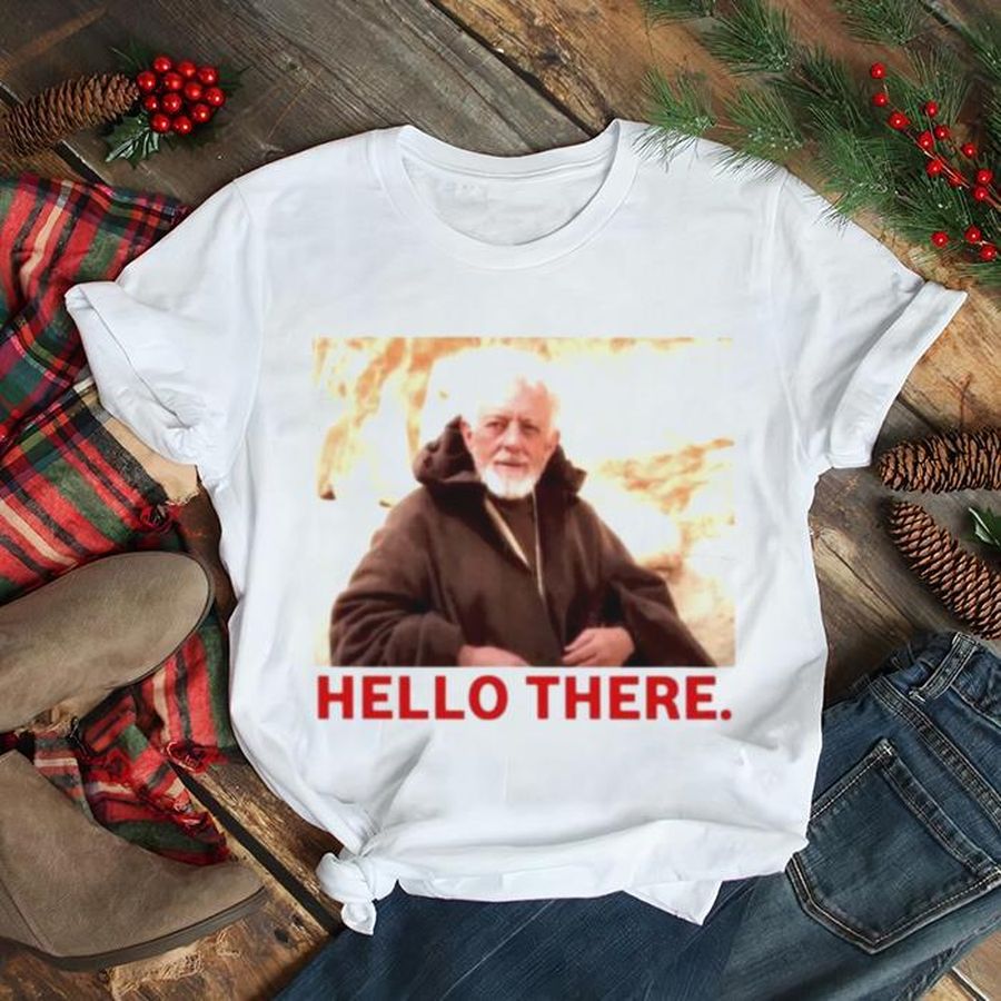Hello There Obi Wan Kenobi shirt