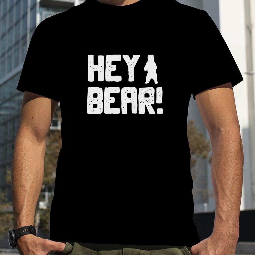 Hey Bear Hiking Outdoors Black Grizzly Bear Survival T Shirt