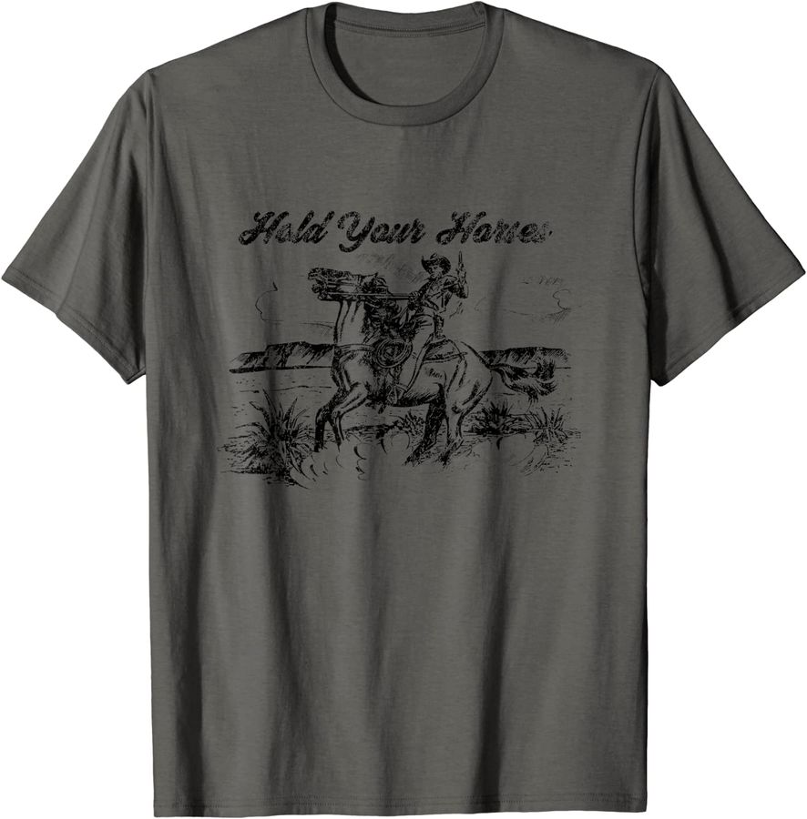 Hold Your Horses T-shirt_1