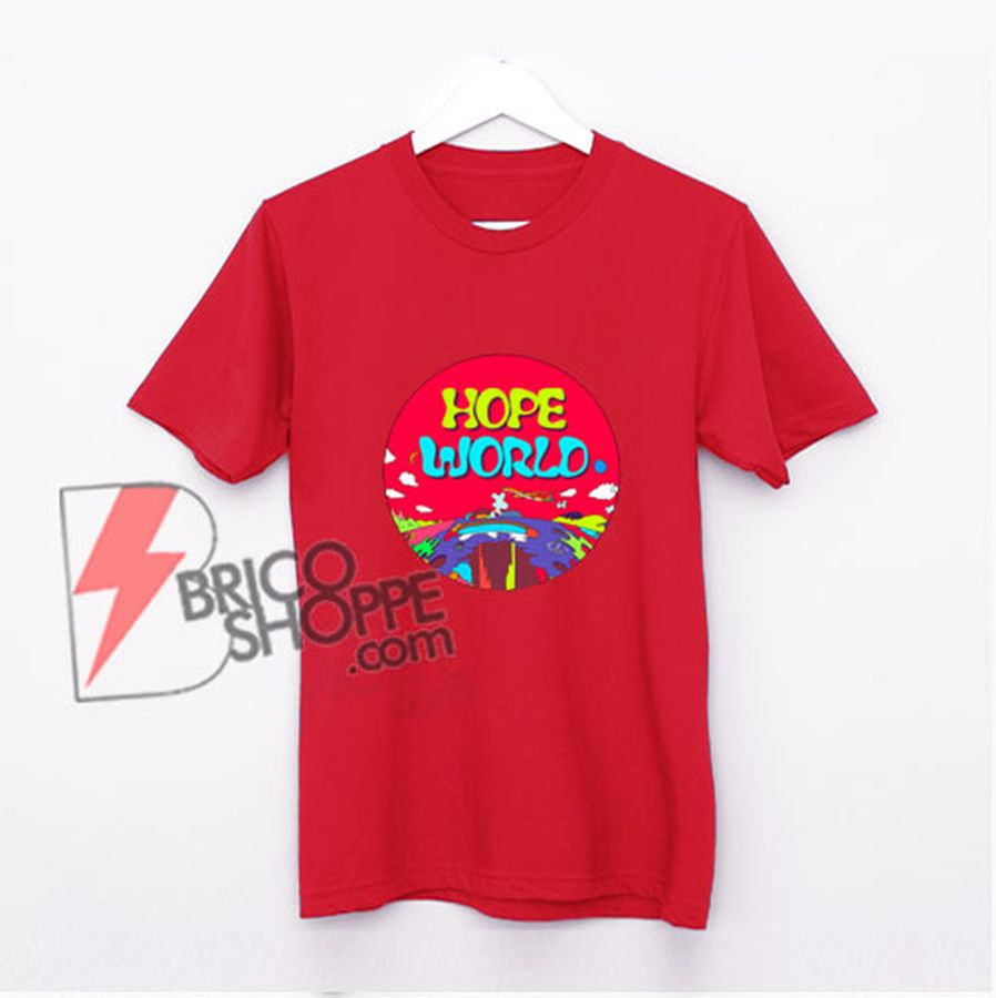 HOPE WORLD T-Shirt – Funny’s T-Shirt On Sale