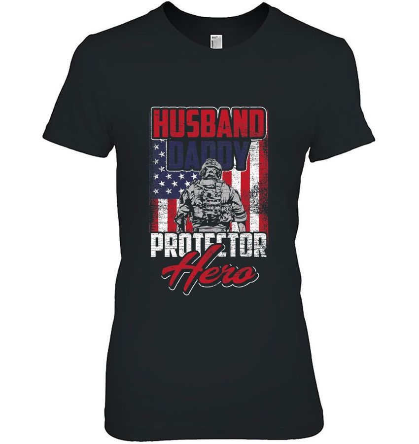 Husband Daddy Protector Hero Veteran Shirt Father’s Day Dad Gift