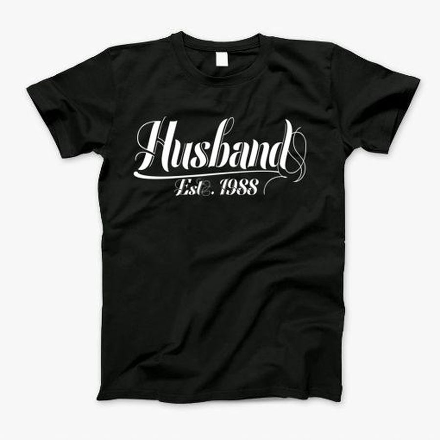 Husband Est 1988 Anniversary Funny Gift T-Shirt, Tshirt, Hoodie, Sweatshirt, Long Sleeve, Youth, Personalized shirt, funny shirts, gift shirts