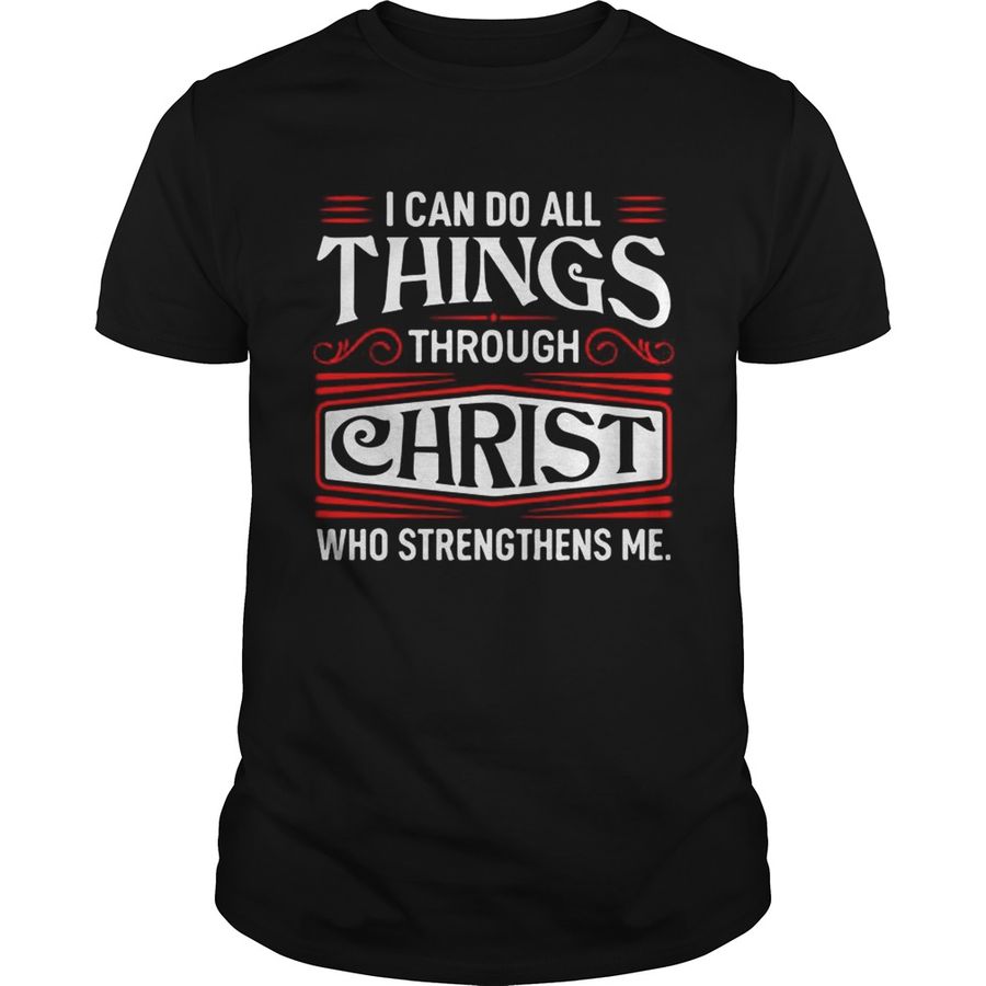 I Can Do All Things Through Christ Who Strengthen Me Shirt, Women’s Sport Shirts Sale