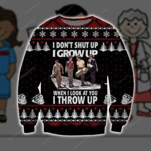 I Grow Up I Throw Up Ugly Christmas Sweater All