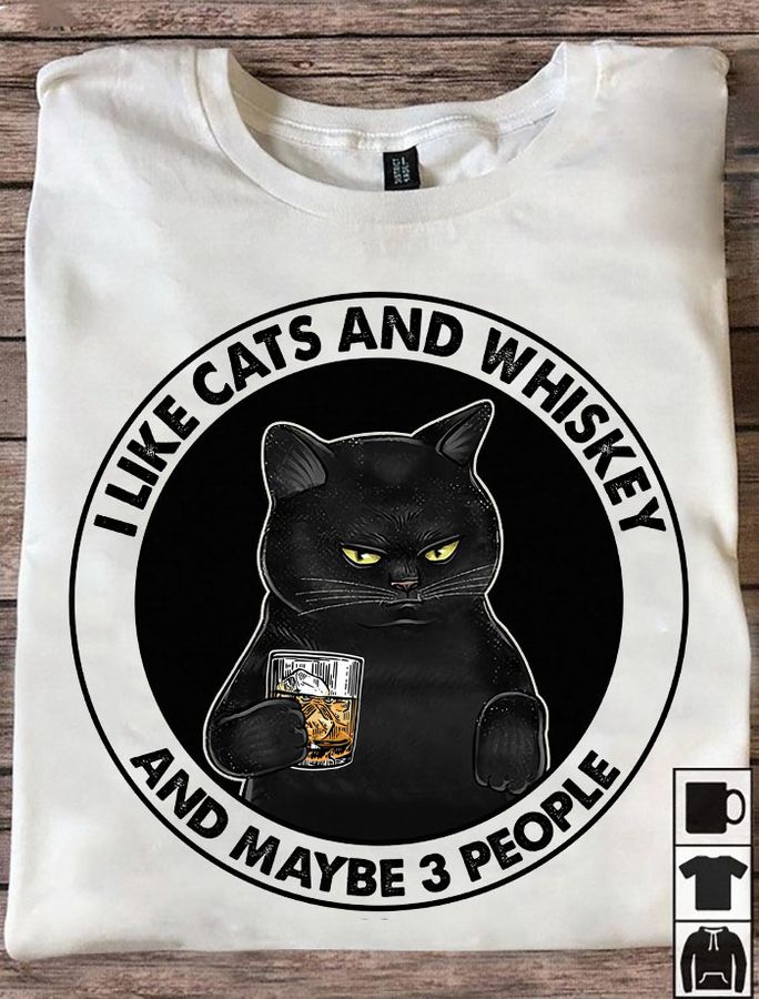 I like cats and whiskey and maybe 3 people – Whiskey wine lover