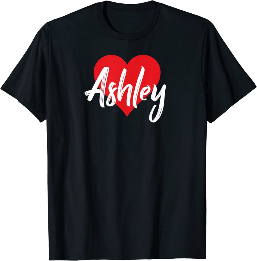 I Love Ashley First Name Tshirt I Heart Named