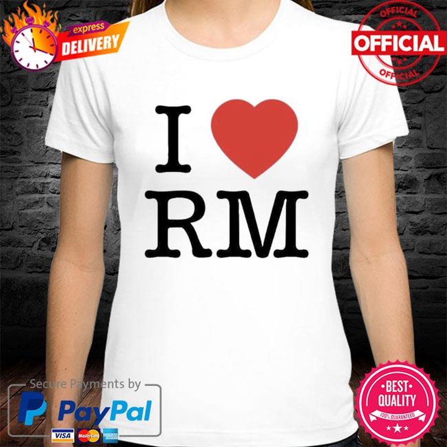 I Love Rm Shirt