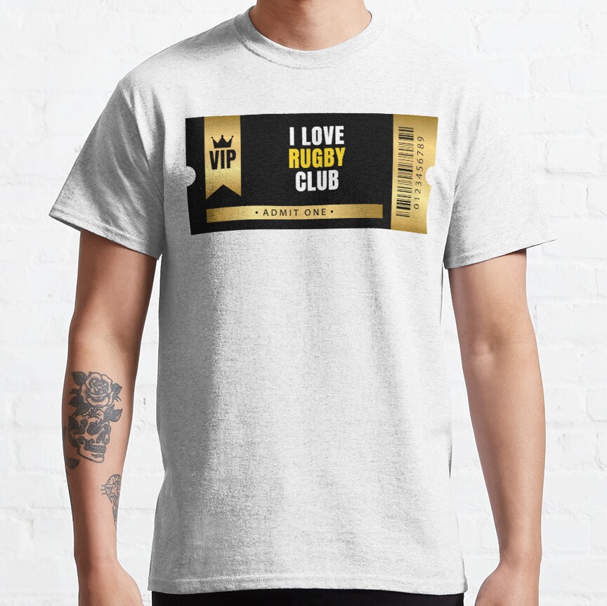 I Love Rugby Club Ticket Classic T-Shirt