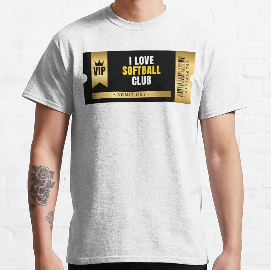I Love Softball Club Ticket Classic T-Shirt