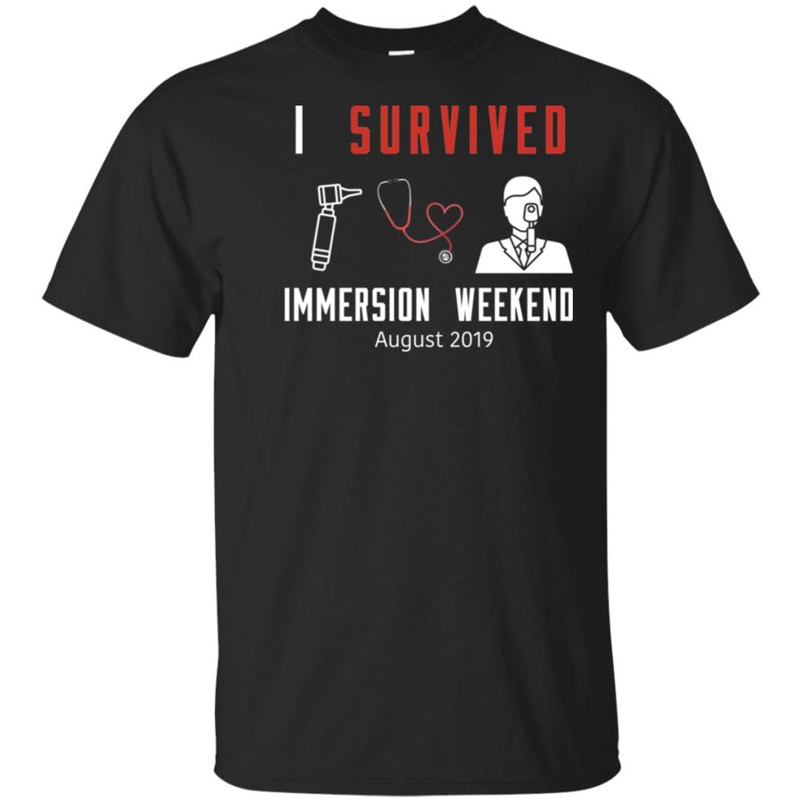 I Survived Immersion Weekend Shirt