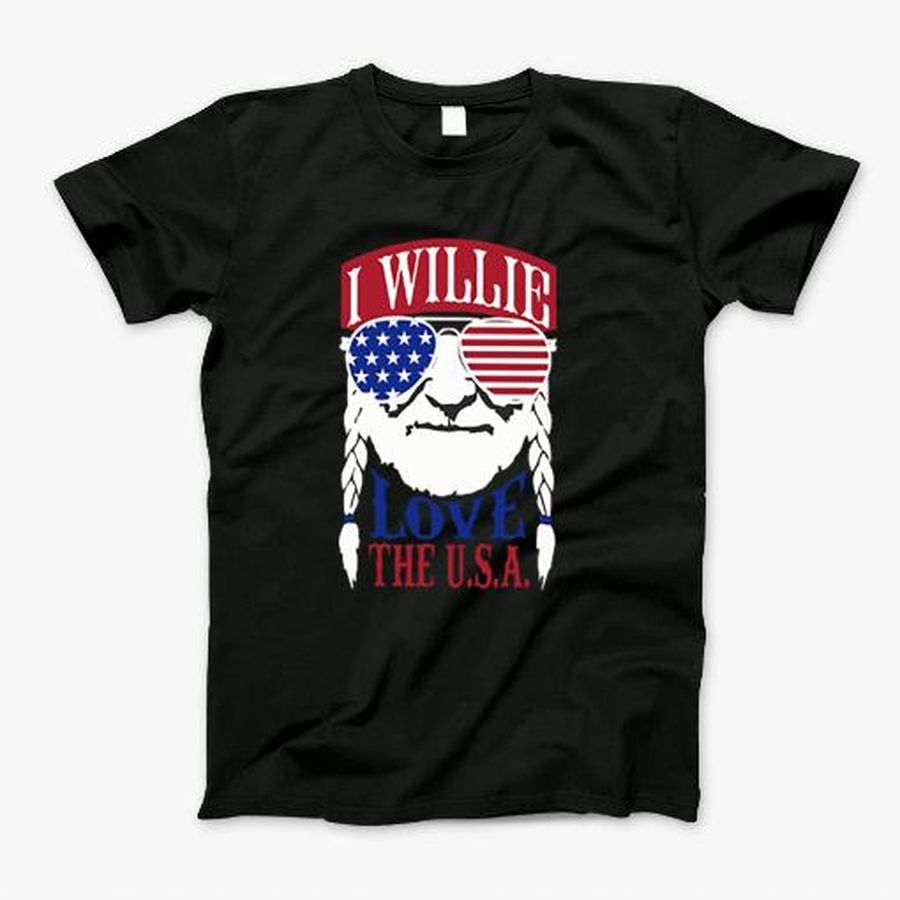 I Willie Love The U.S.A The 4Th Of July T-Shirt, Tshirt, Hoodie, Sweatshirt, Long Sleeve, Youth, Personalized shirt, funny shirts, gift shirts
