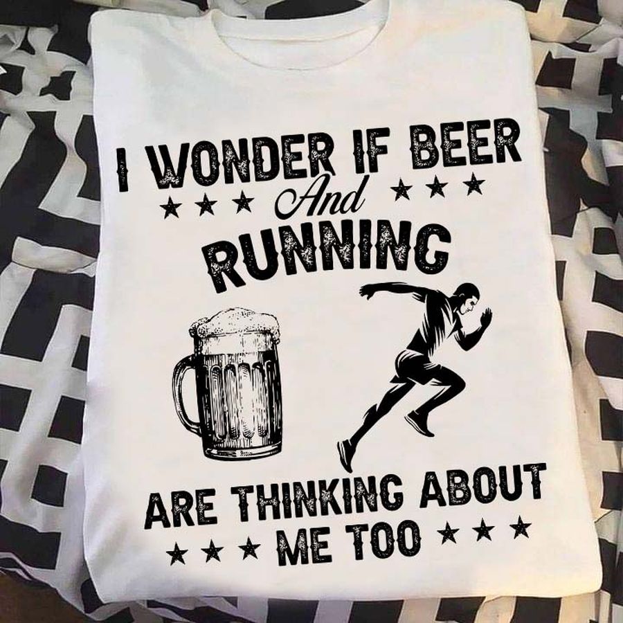 I wonder is beer and running are thinking about me too – Man love running