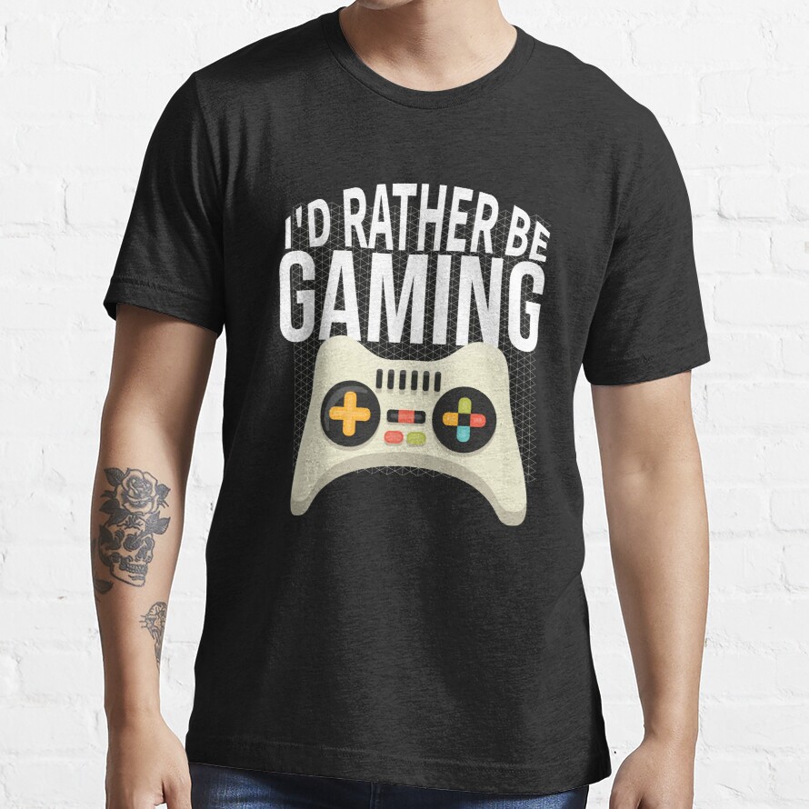 I Would Rather Be Gaming  Video Games Essential T-Shirt