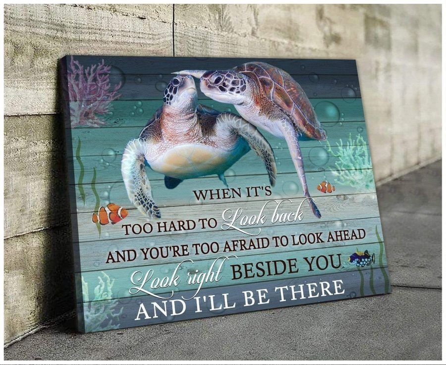 I'Ll Be There Turtle Poster Poster