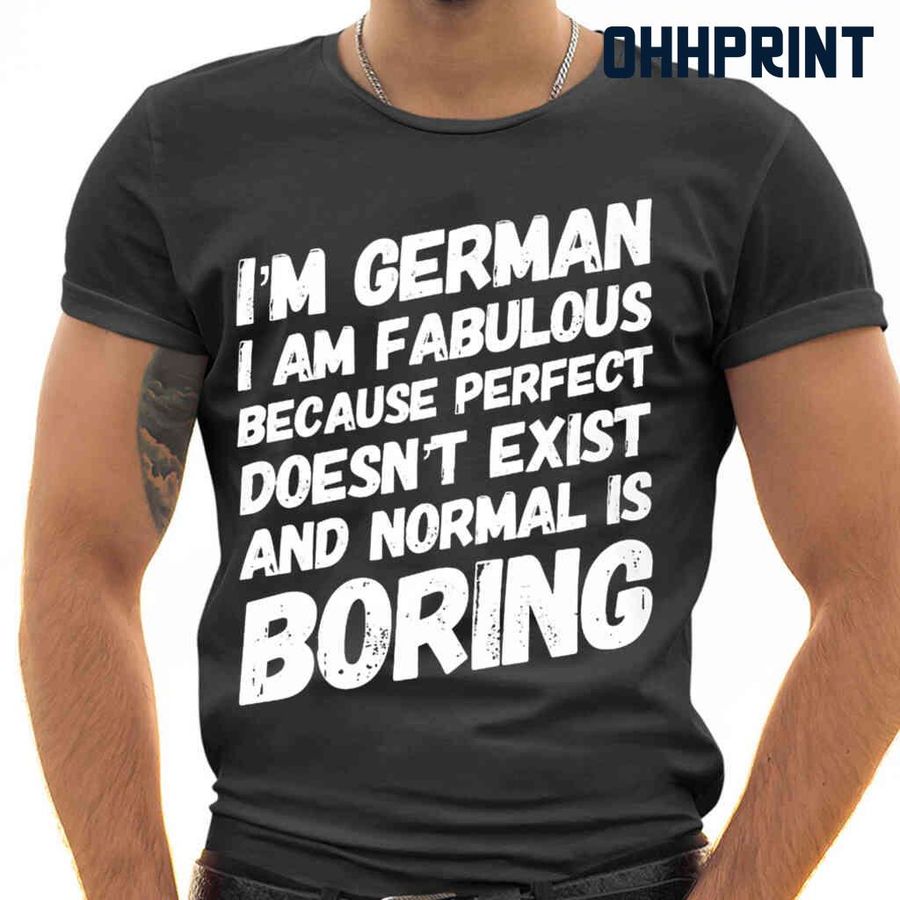 I'm German I Am Fabulous Tshirts Black