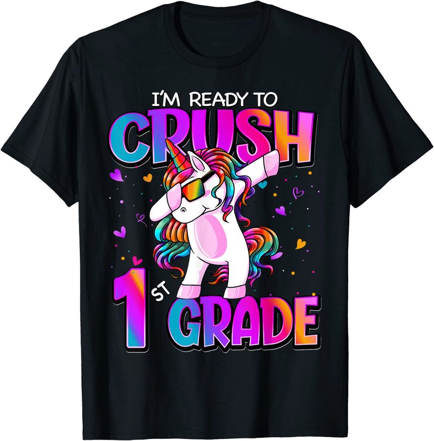 I'm Ready To Crush 1st Grade Unicorn Back To School Girls_1