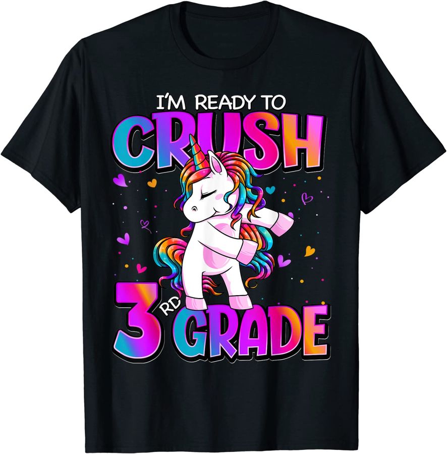 I'm Ready To Crush 3rd Grade Unicorn Back To School Girls
