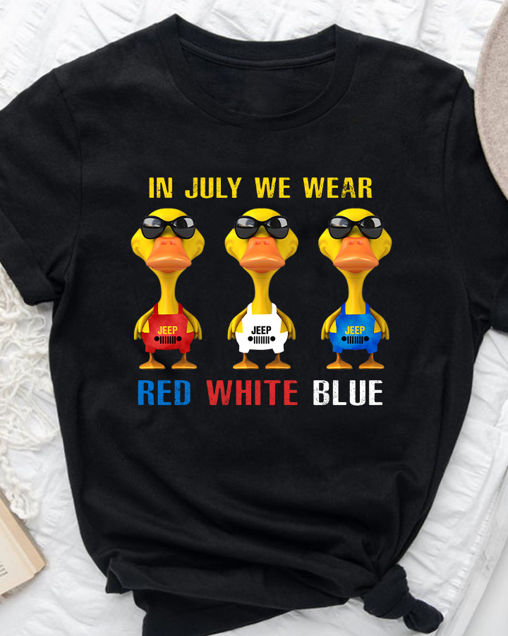 In july we wear red white blue – America flag, duck lover