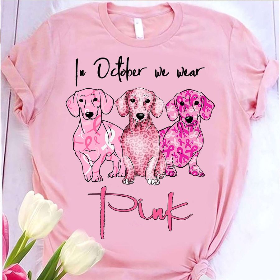 In october we wear pink – Dachshund dog ribbon, cancer awareness month