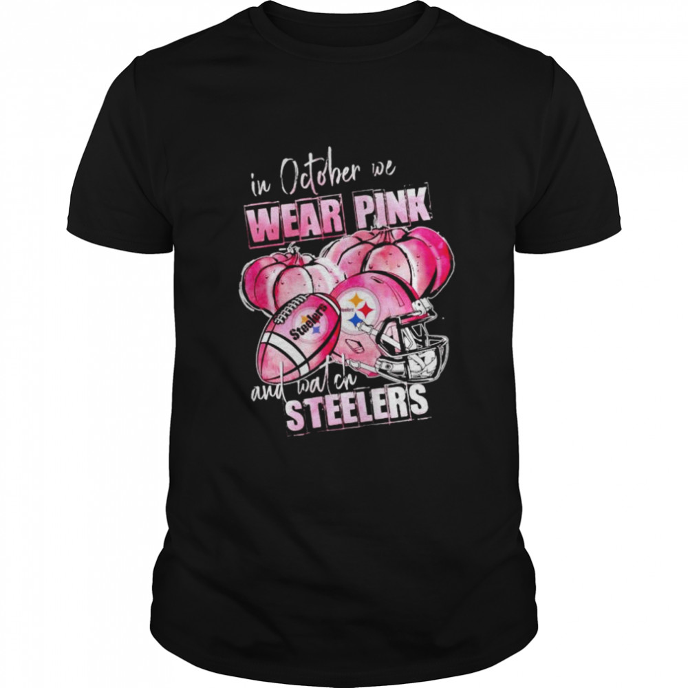 In October We Wear Pink And Watch Steelers Breast Cancer Halloween Shirt, Tshirt, Hoodie, Sweatshirt, Long Sleeve, Youth, funny shirts, gift shirts