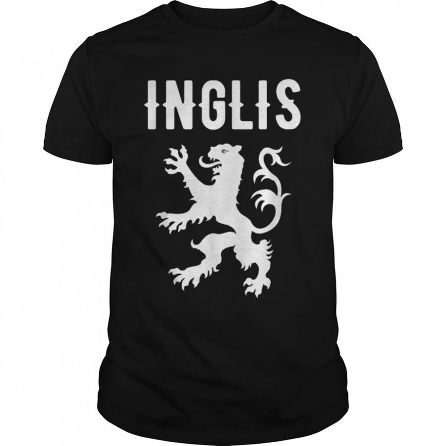 Inglis Clan Scottish Family Name Scotland Heraldry T-Shirt B0B4V4D7PL