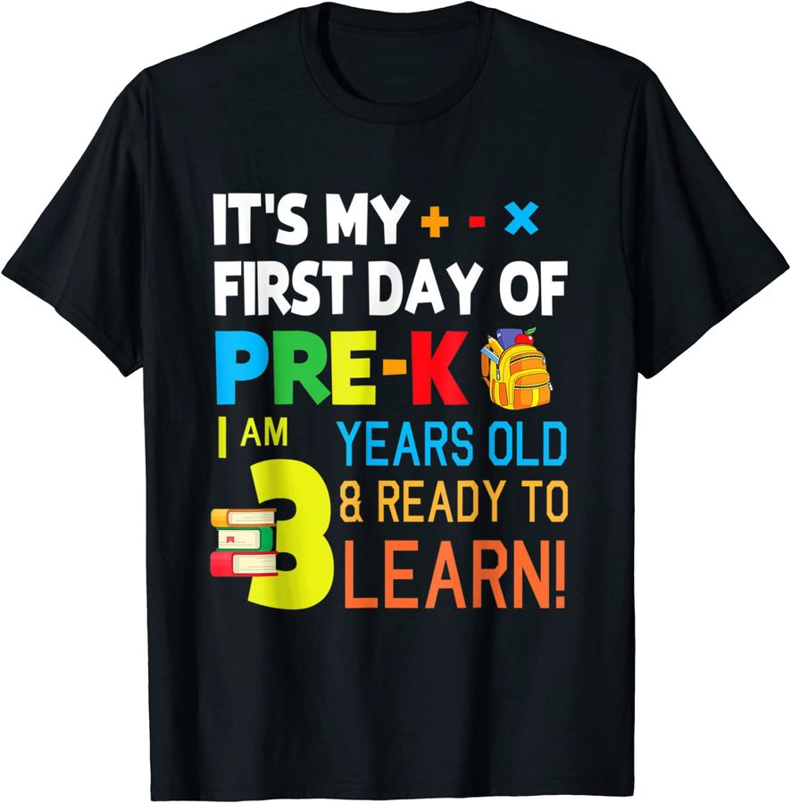 It's My First Day Of Pre K I Am 3 Years Old Amp Ready To Lea