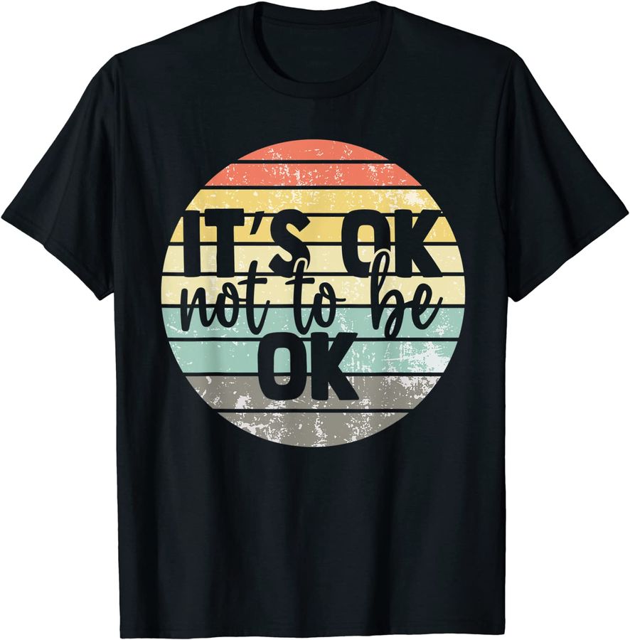 It's ok not to be ok Vintage Mental Health Awareness