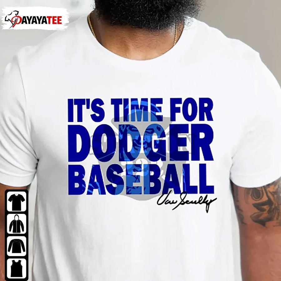 It’S Time For Dodgers Baseball Vin Scully Shirt Vin Scully Dodgers