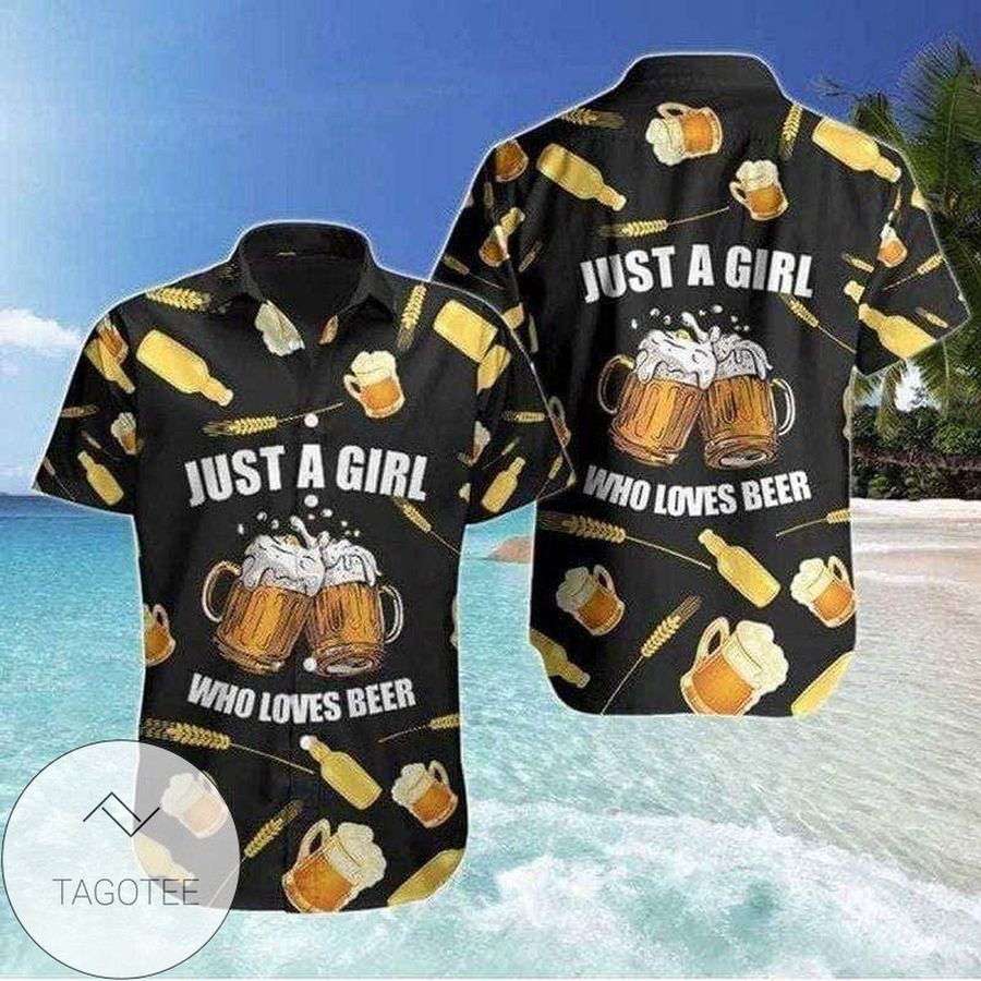 Just A Girl Loves Beer Tropical Hawaiian Aloha Shirts