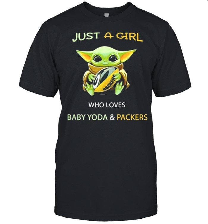 Just A Girl Who Loves Baby Yoda And Packers 2021 Shirt, Tshirt, Hoodie, Sweatshirt, Long Sleeve, Youth, funny shirts, gift shirts, Graphic Tee