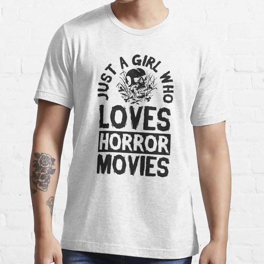 Just a Girl Who Loves Horror Movies Funny Vintage Horror Movie Halloween Gift Essential T-Shirt