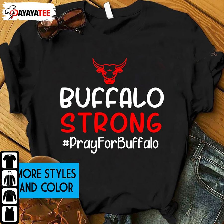 Justice For Buffalo Buffalo Strong Shirt Pray For Buffalo