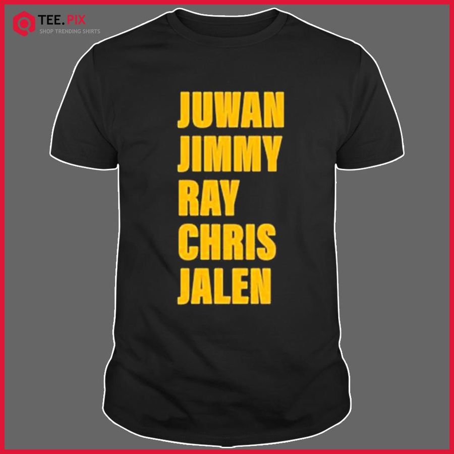 Juwan Jimmy Ray Chris Jalen Shirt
