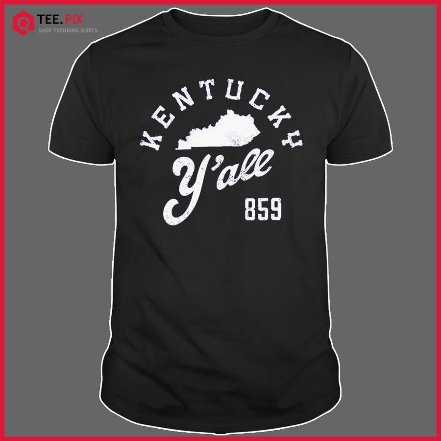 KENTUCKY Y'ALL 859 shirt