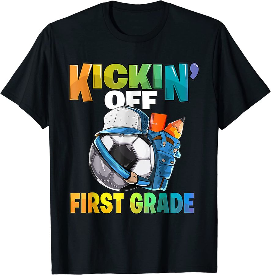 Kick Off 1st Grade Soccer Back To School Teachers Students