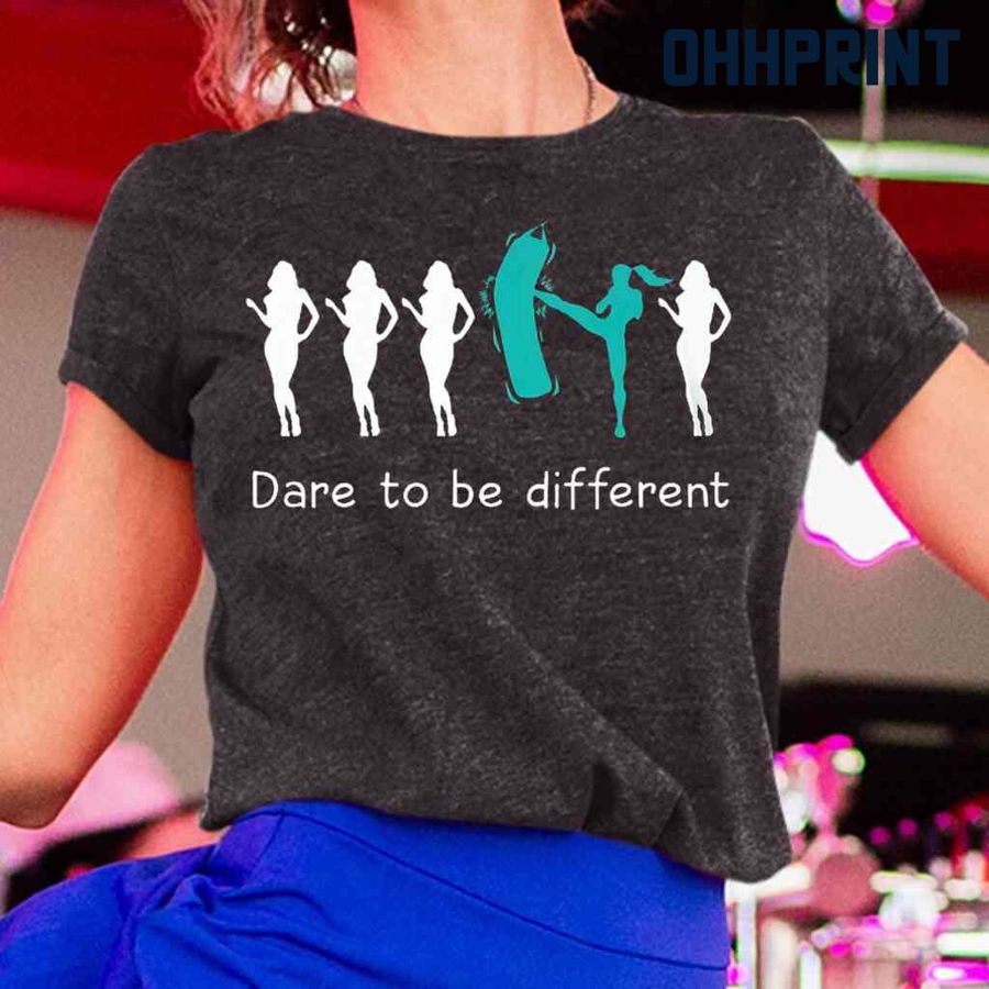 Kickboxing Lady Dare To Be Different Tshirts Black