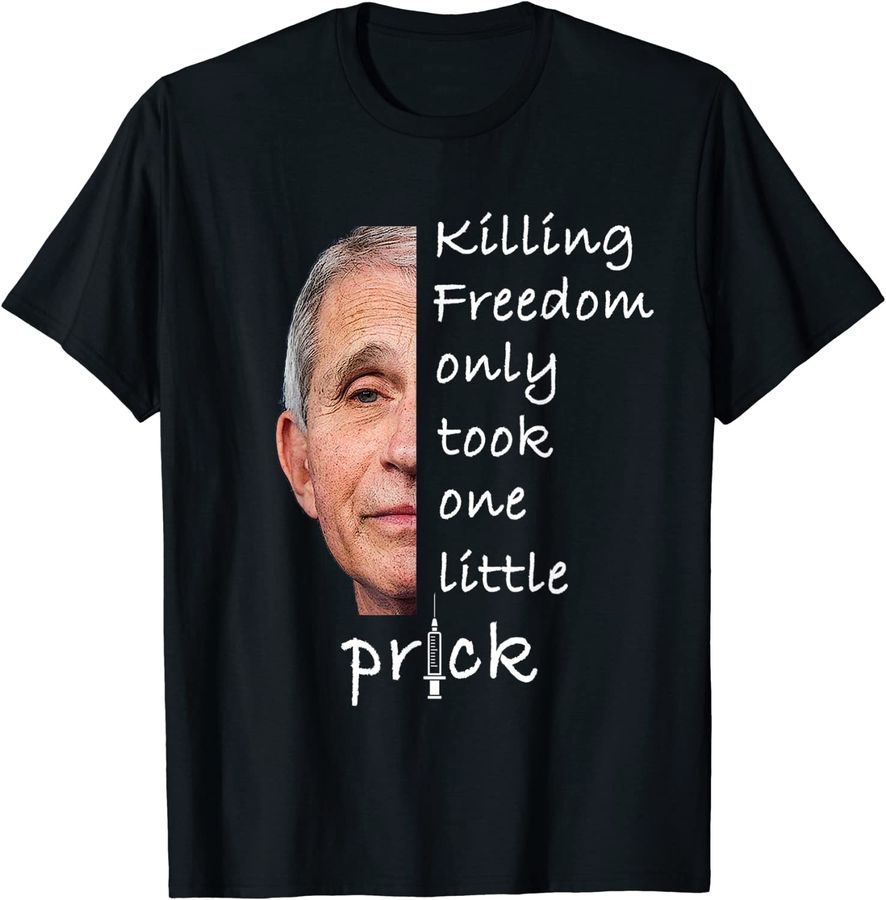 Killing Freedom Only Took One Little Prick - Fauci Ouchie_1