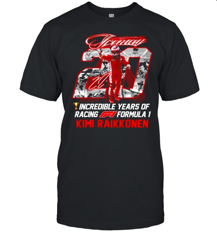 Kimi Raikkonen Incredible Years Of Racing Formula Shirt, Tshirt, Hoodie, Sweatshirt, Long Sleeve, Youth, funny shirts, gift shirts, Graphic Tee
