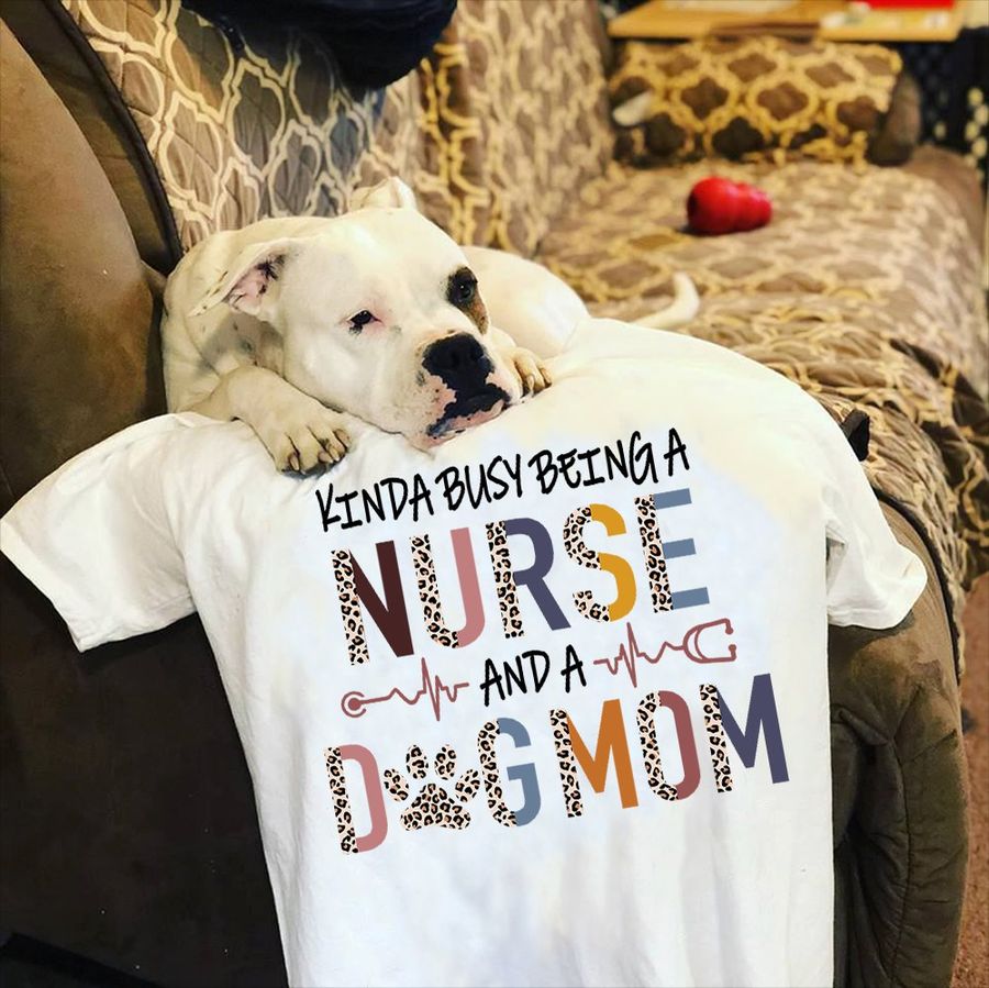 Kind busy being a nurse and a dog mom – Dog lover